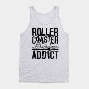 Rollercoaster addict roller coaster addict Tank Top